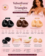 VelvetForm™ Triangles