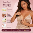 VelvetForm™ Triangles